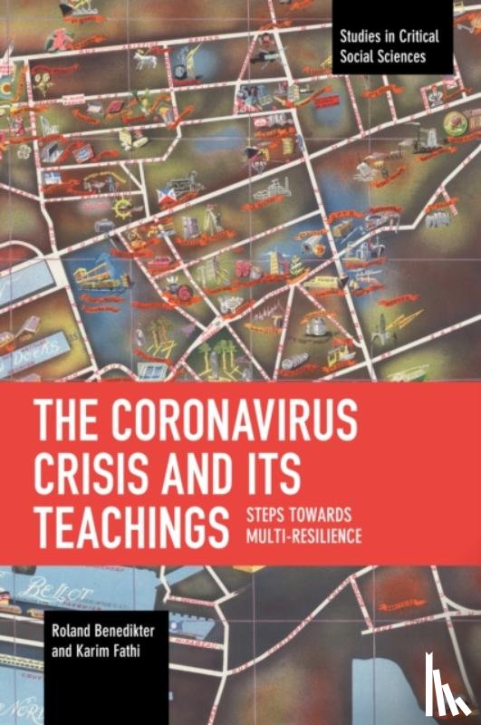 Benedikter, Roland, Fathi, Karim - The Coronavirus Crisis and Its Teachings