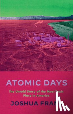 Frank, Joshua - Atomic Days