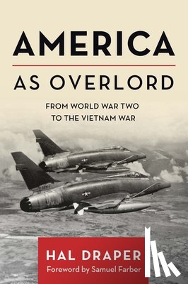 Draper, Hal - America as Overlord