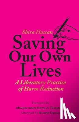 Hassan, Shira - Saving Our Own Lives