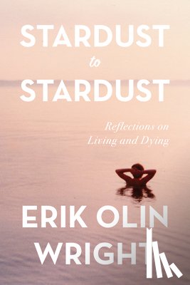 Wright, Erik Olin - Stardust to Stardust