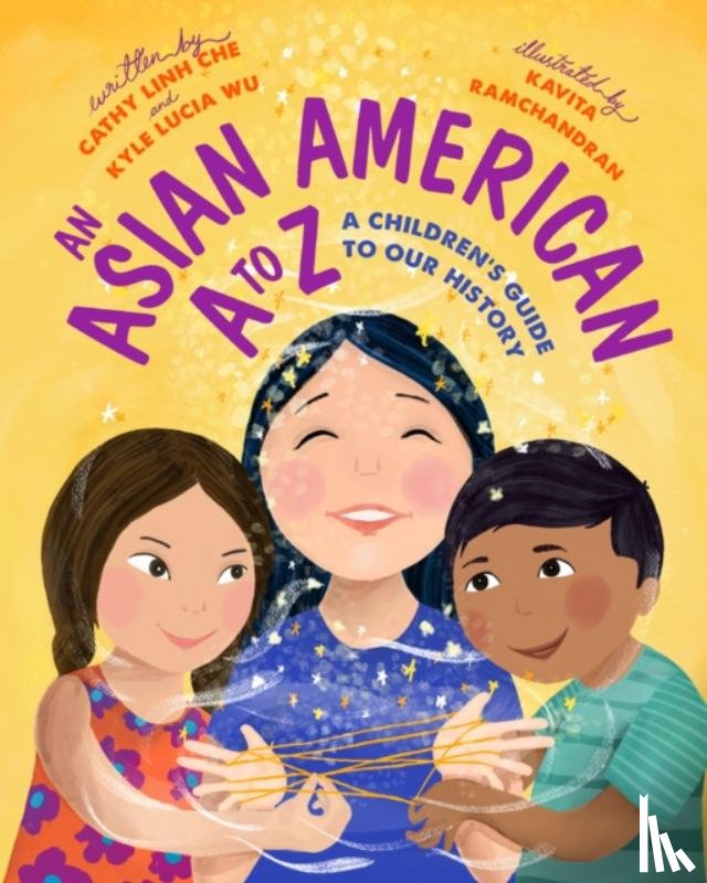 Linh Che, Cathy, Wu, Kyle Lucia - A Is for Asian American