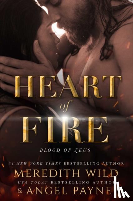 Wild, Meredith - Heart of Fire, Volume 2: Blood of Zeus: Book Two