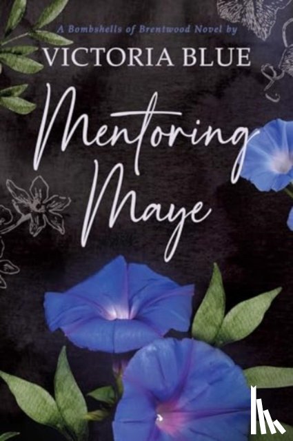 Blue, Victoria - Mentoring Maye