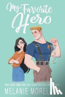 Moreland, Melanie - My Favorite Hero
