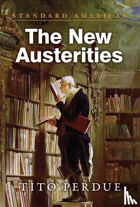 Perdue, Tito - The New Austerities