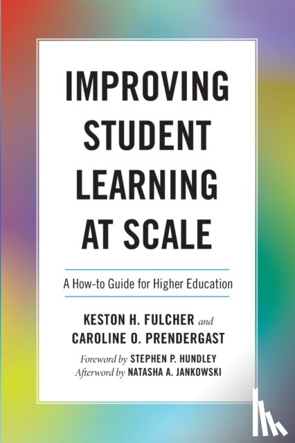 Fulcher, Keston H., Prendergast, Caroline - Improving Student Learning at Scale