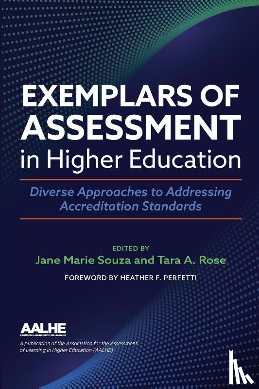  - Exemplars of Assessment in Higher Education