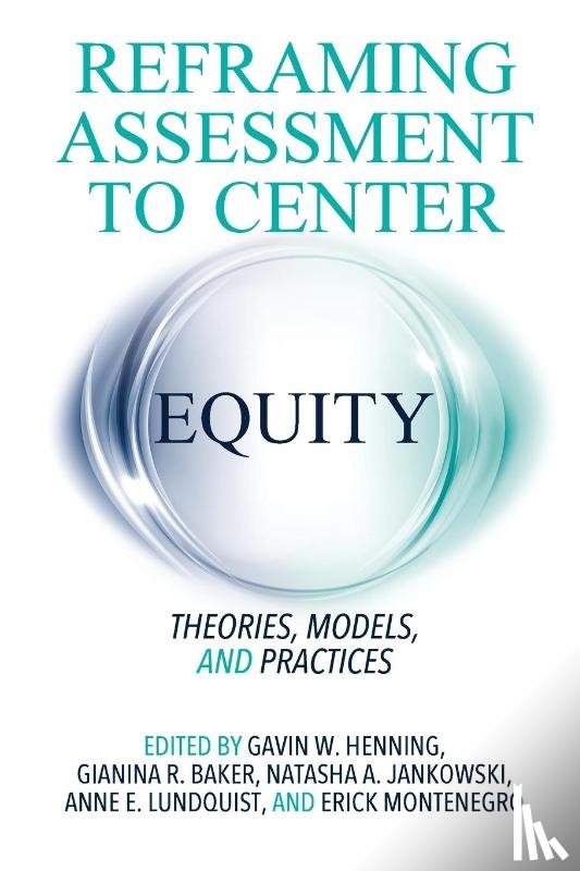  - Reframing Assessment to Center Equity