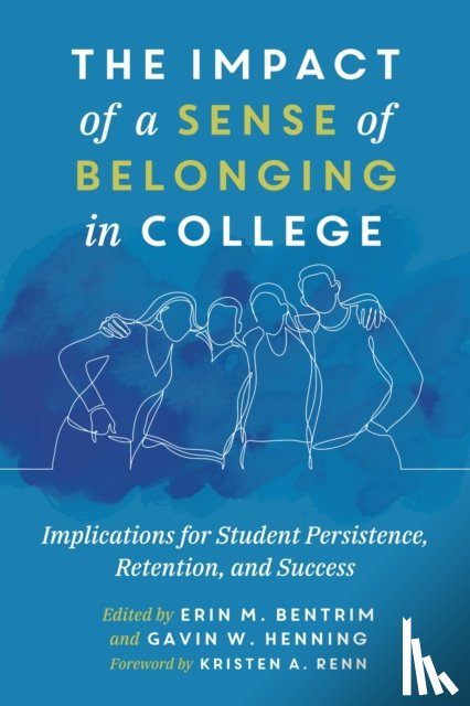  - The Impact of a Sense of Belonging in College