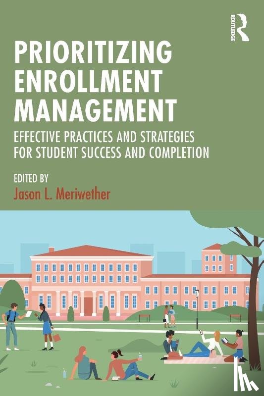  - Prioritizing Enrollment Management