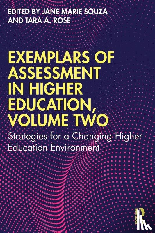  - Exemplars of Assessment in Higher Education, Volume Two