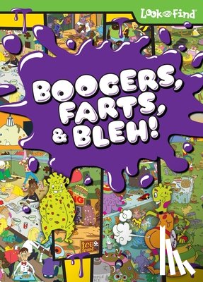 Burgess, Deirdre Quinn - Boogers, Farts, and Bleh! Look and Find