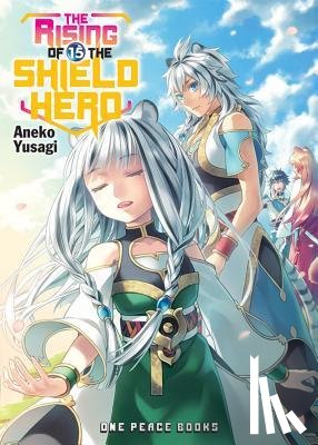 Yusagi, Aneko - The Rising of the Shield Hero Volume 15: Light Novel