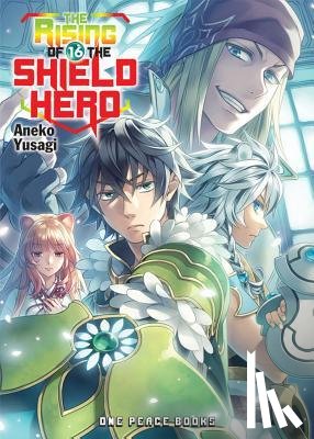 Yusagi, Aneko - The Rising of the Shield Hero Volume 16: Light Novel