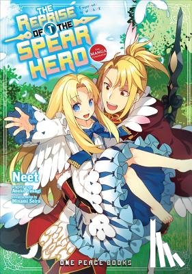 Neet, Yusagi, Aneko - The Reprise of the Spear Hero Volume 01: The Manga Companion