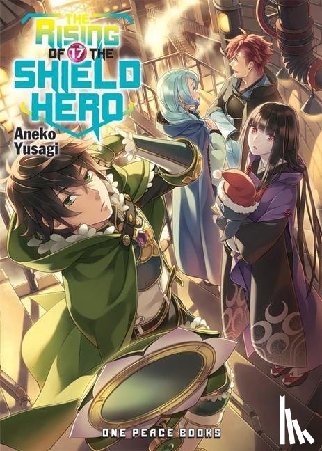Yusagi, Aneko - The Rising of the Shield Hero Volume 17: Light Novel