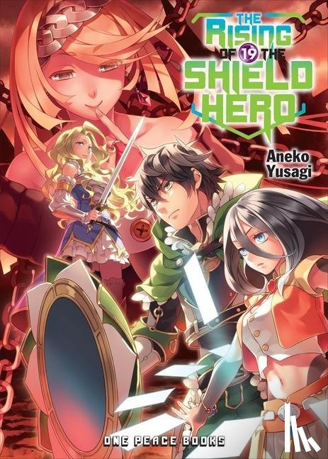 Yusagi, Aneko - The Rising of the Shield Hero Volume 19: Light Novel