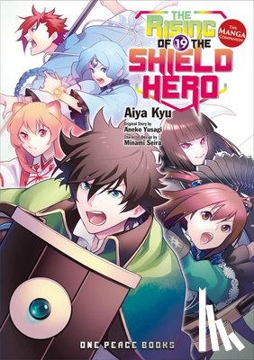 Kyu, Aiya, Yusagi, Aneko - The Rising of the Shield Hero Volume 19: The Manga Companion