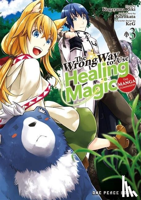 Kurokata - The Wrong Way to Use Healing Magic Volume 3: The Manga Companion