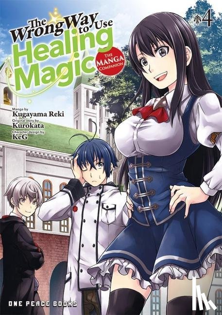 Kurokata - The Wrong Way to Use Healing Magic Volume 4: The Manga Companion