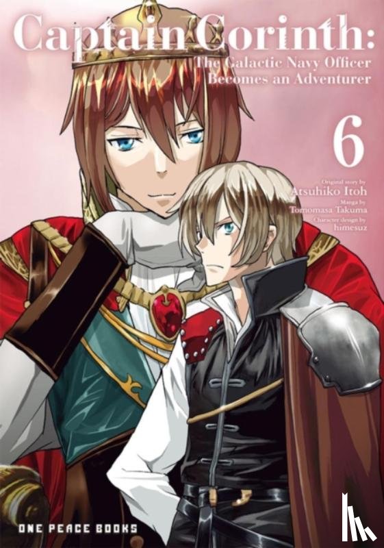 Itoh, Atsuhiko - Captain Corinth Volume 6: The Galactic Navy Officer Becomes an Adventurer