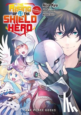 Kyu, Aiya, Yusagi, Aneko - The Rising of the Shield Hero Volume 23: The Manga Companion