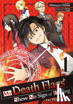 Otosu, Mitsuya, Izumi - My Death Flags Show No Sign of Ending Volume 1