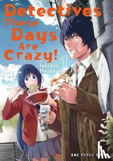 Igarashi, Masakuni - Detectives These Days Are Crazy! Vol. 1