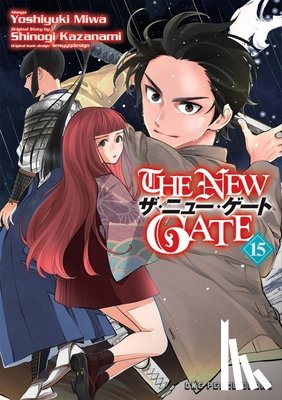 Miwa, Yoshiyuki, Kazanami, Shinogi - The New Gate Volume 15