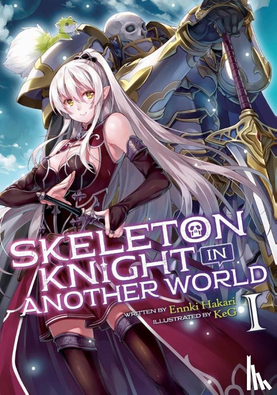 Hakari, Ennki - Skeleton Knight in Another World (Light Novel) Vol. 1