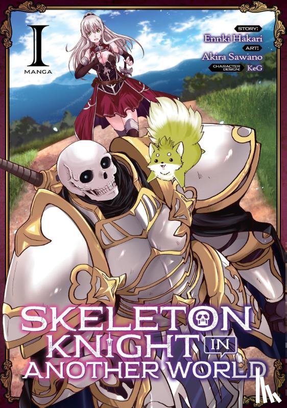 Hakari, Ennki - Skeleton Knight in Another World (Manga) Vol. 1