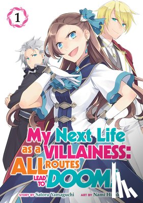 Yamaguchi, Satoru - My Next Life as a Villainess: All Routes Lead to Doom! (Manga) Vol. 1