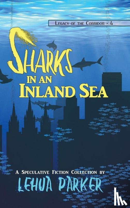 Parker, Lehua - Sharks in an Inland Sea