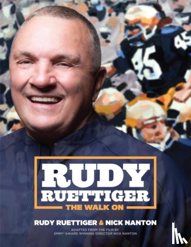 Ruettiger, Rudy, Nanton, Nick - Rudy Ruettiger