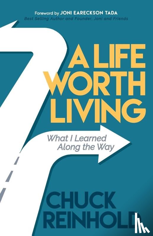 Reinhold, Chuck - A Life Worth Living