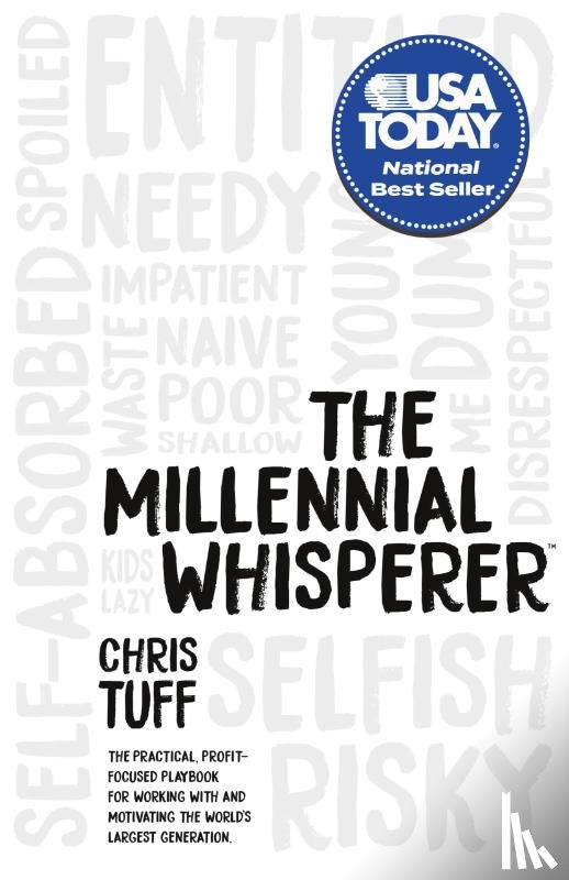 Tuff, Chris - The Millennial Whisperer