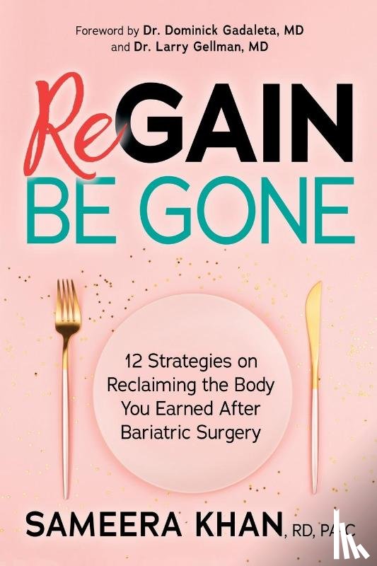 Khan, Sameera, Gellman, Dr. Larry - Regain Be Gone