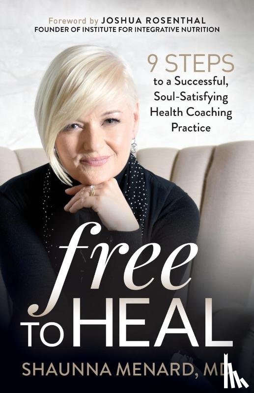 Menard, Shaunna - Free to Heal