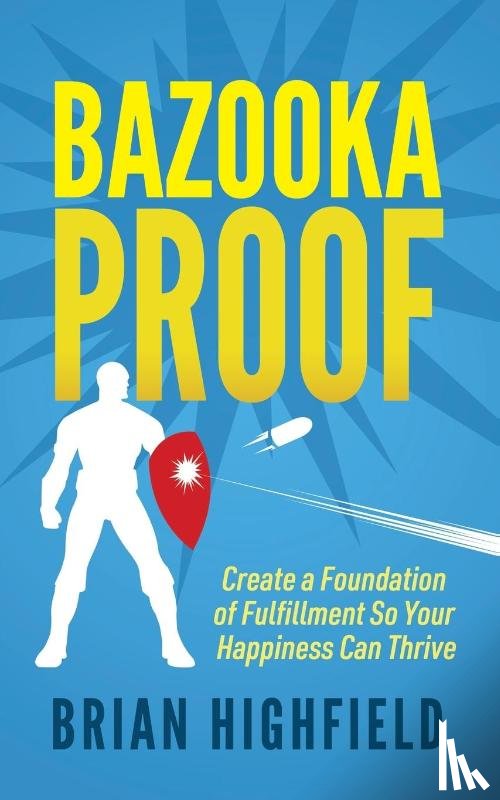 Highfield, Brian - Bazooka Proof