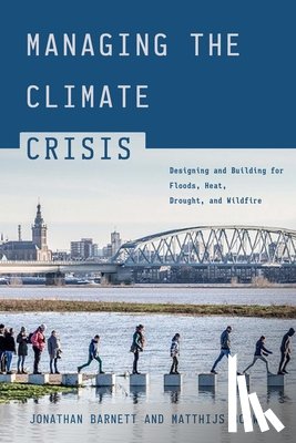 Barnett, Jonathan, Bouw, Matthijs - Managing the Climate Crisis