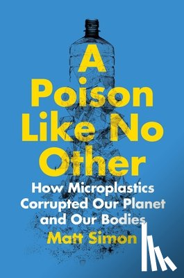 Simon, Matt - A Poison Like No Other