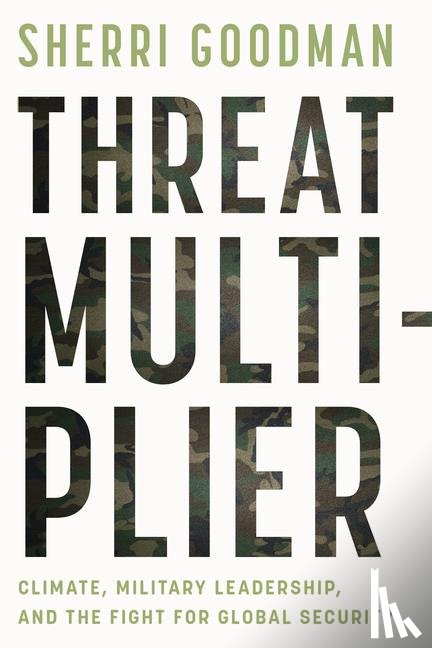 Goodman, Sherri - Threat Multiplier