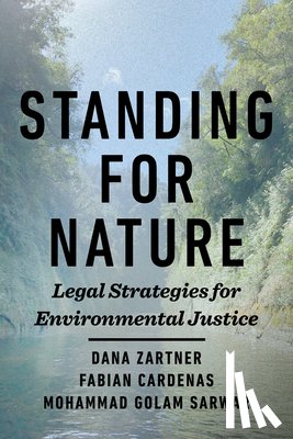 Zartner, Dana, Cardenas, Fabian, Golam Sarwar, Mohammad - Standing for Nature