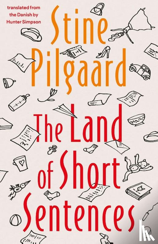 Pilgaard, Stine - Pilgaard, S: Land of Short Sentences