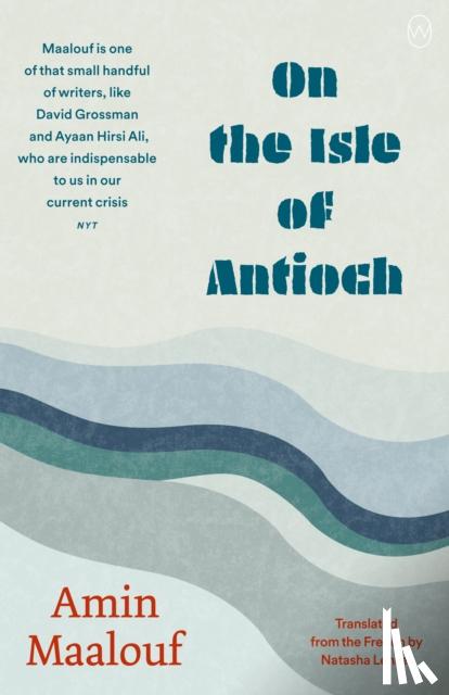 Maalouf, Amin - On The Isle Of Antioch