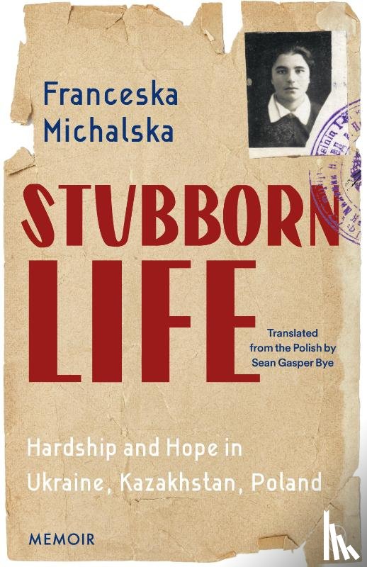 Michalska, Franceska - Stubborn Life