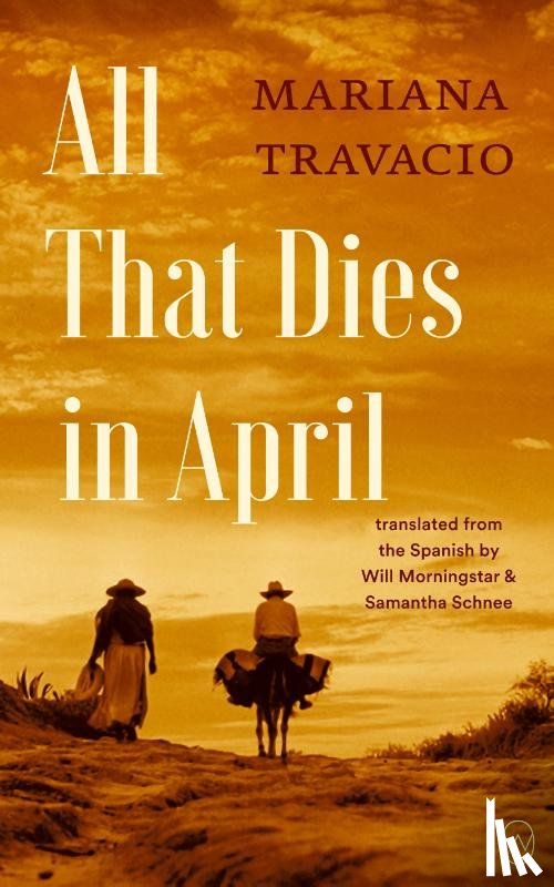 Travacio, Mariana - All That Dies in April