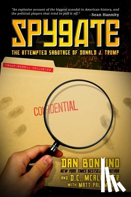 Bongino, Dan, McAllister, D.C. - Spygate