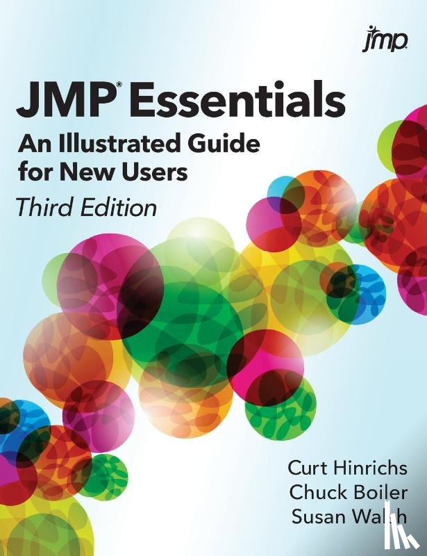 Hinrichs, Curt, Boiler, Chuck, Walsh, Sue - JMP Essentials